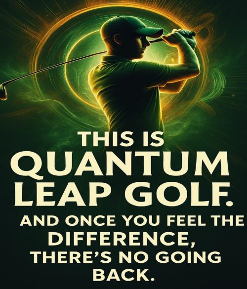 A golfer mid-swing with bold green and black styling and the phrase “This is Quantum Leap Golf.”
